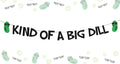 Pickle Birthday Party Decorations Glitter Kind of a Big Dill Banner Cucumber Pickle Birthday Supplies Fruit Funny Cucumber Party Supplies for Birthday